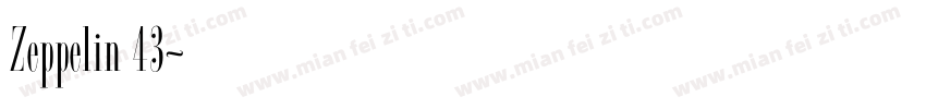 Zeppelin 43字体转换